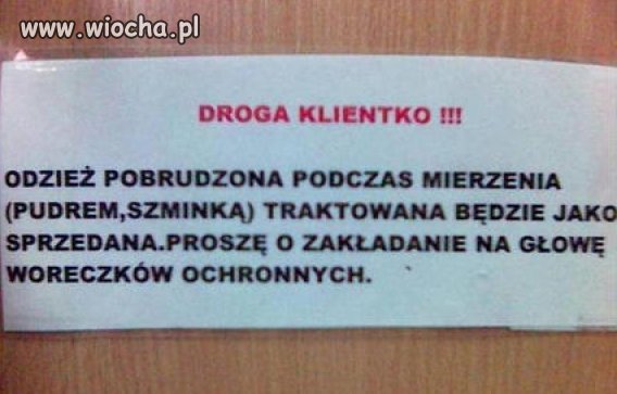 Aby teraz wejść do sklepu odzieżowego