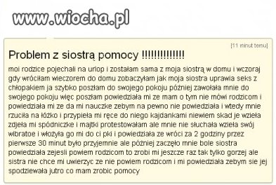 Problem z siostrą...