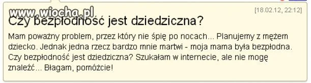 Czy bezpłodniść jest dziedziczna???
