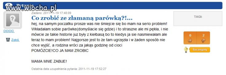 Co zrobić ze złamaną parówką... 