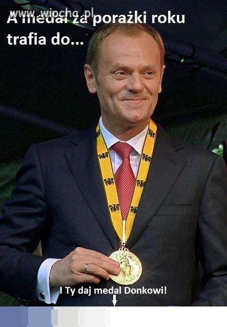 Dasz medal Donaldkowi??