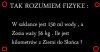 Fize pojmuje prawie każdy z nas tak samo