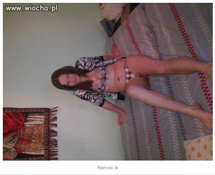 ''Poprostu ja ...''