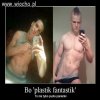 Bo w nas jest to...