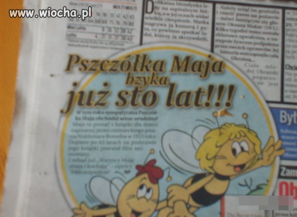 Maja bzyka już 100 Lat.