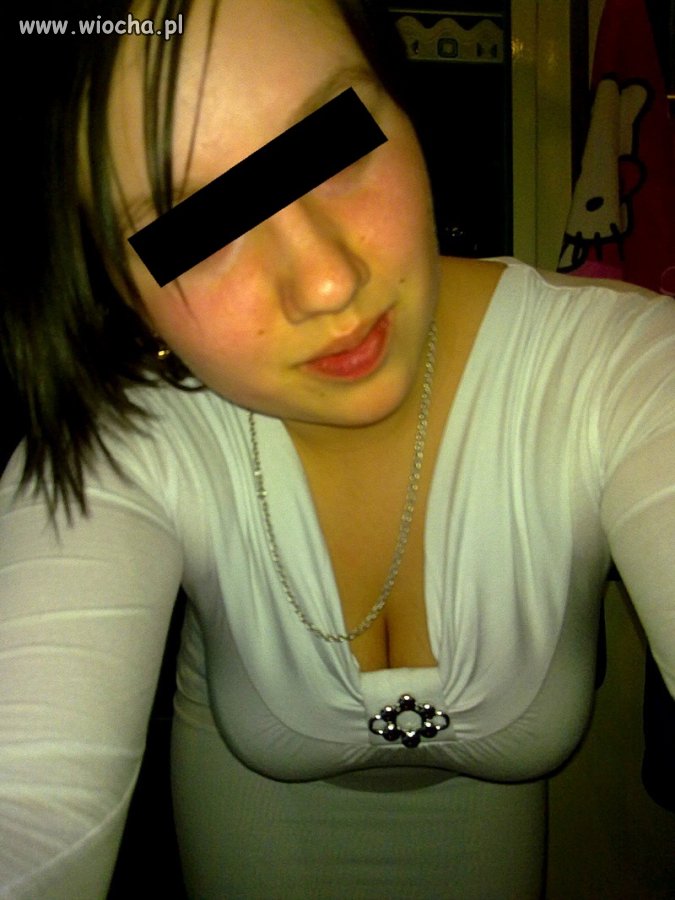 "Patrzcie jakie mam sexy cycunie"