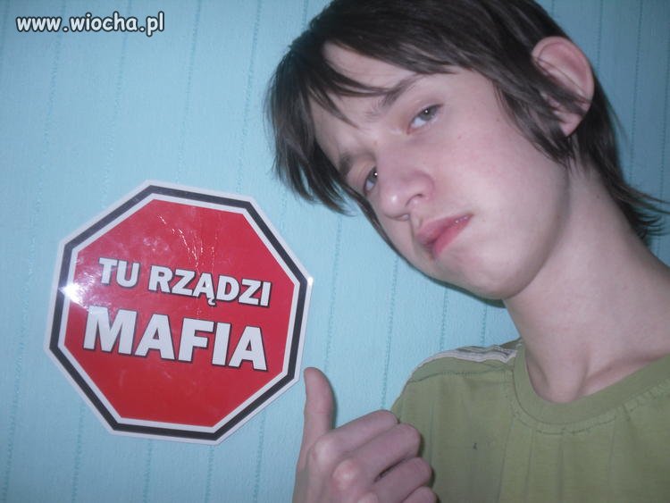 Tu rządzi mafia