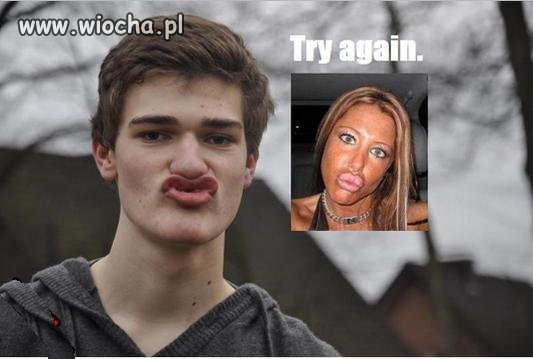 Try again...