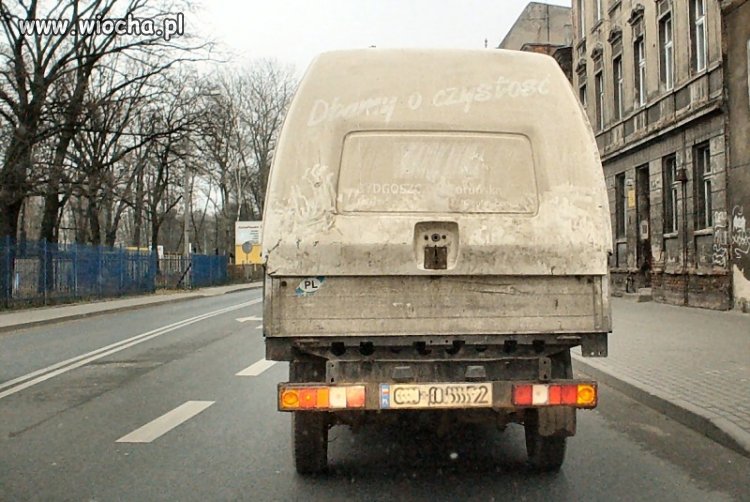 Oni dbają o czystość, byle nie swoją...