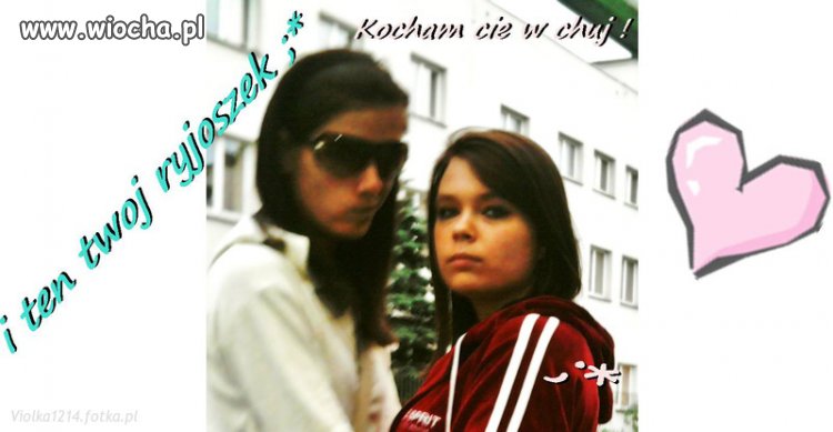 Kocham cię w ch*j!