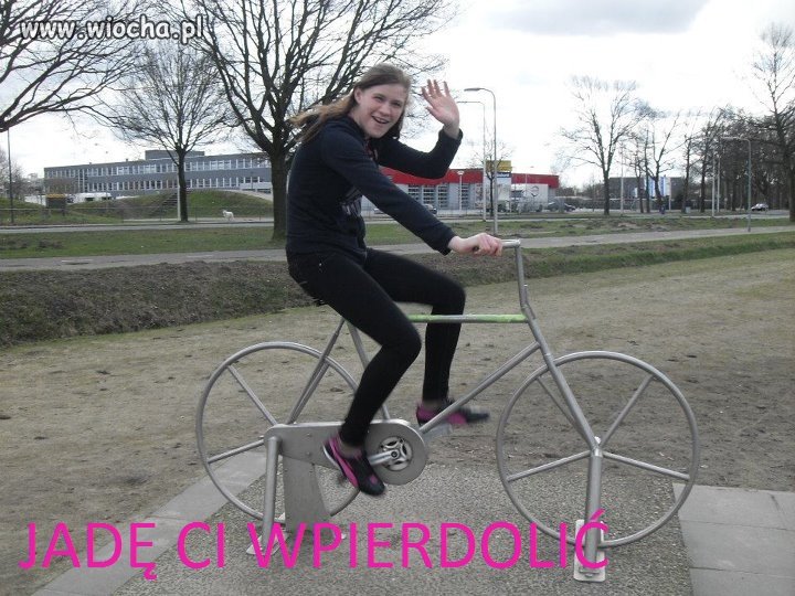 Jadę Ci wpier***