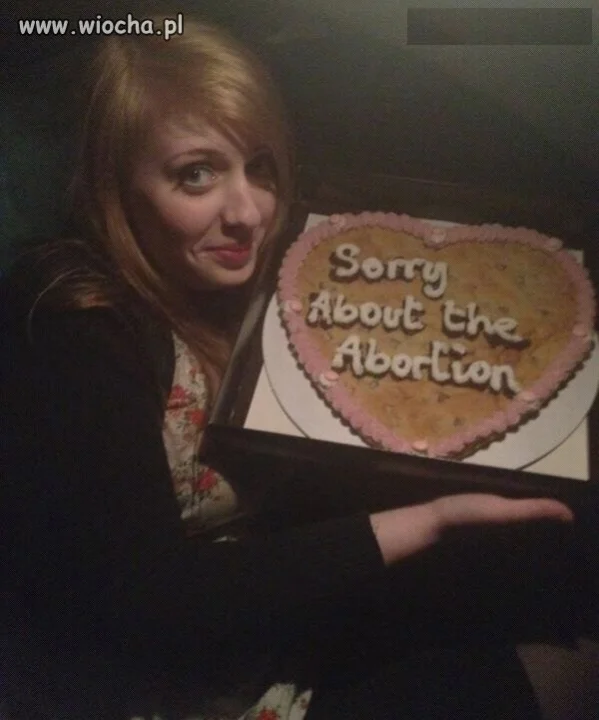 Przepraszam za aborcję...