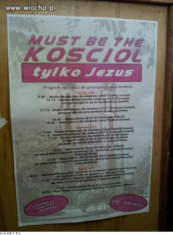 Must be the... 