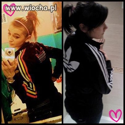 Mamy bluzę adidasa jesteśmy coool trendy i sexy