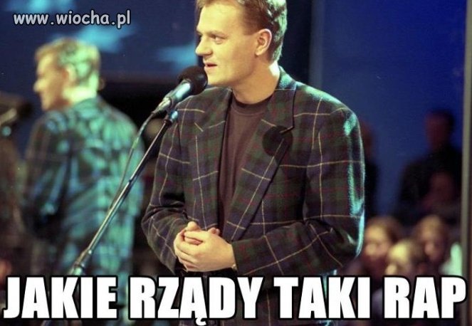 Jakie rządy taki rap...