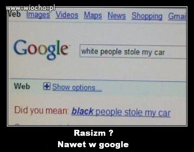 Rasizm nawet w google