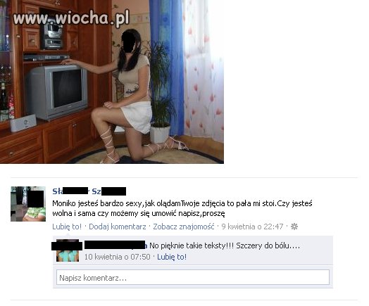 Na Twój  widok pała mi stoi...