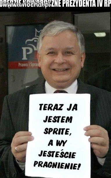 ,,Teraz ja jestem sprite, a ty jesteś pragnienie,,