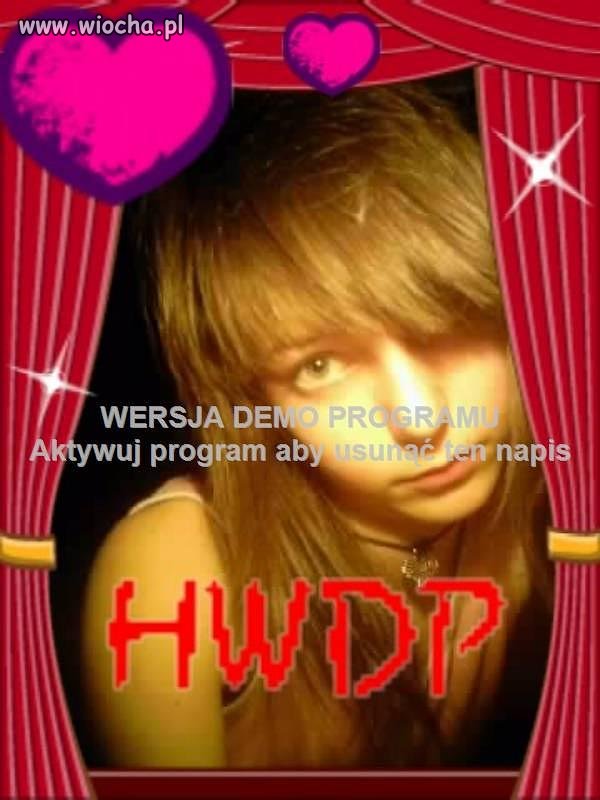 Bać się czy śmiać?? HWDP i jeszcze te serduszka ah