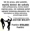 Trzeba być zadowolonym 