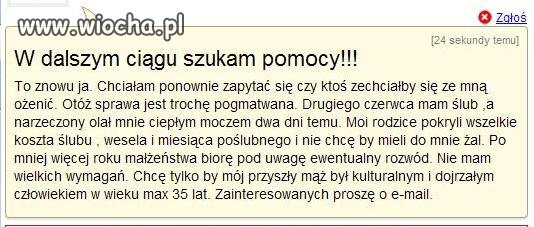 Czy ktoś chce się z nią ożenić?