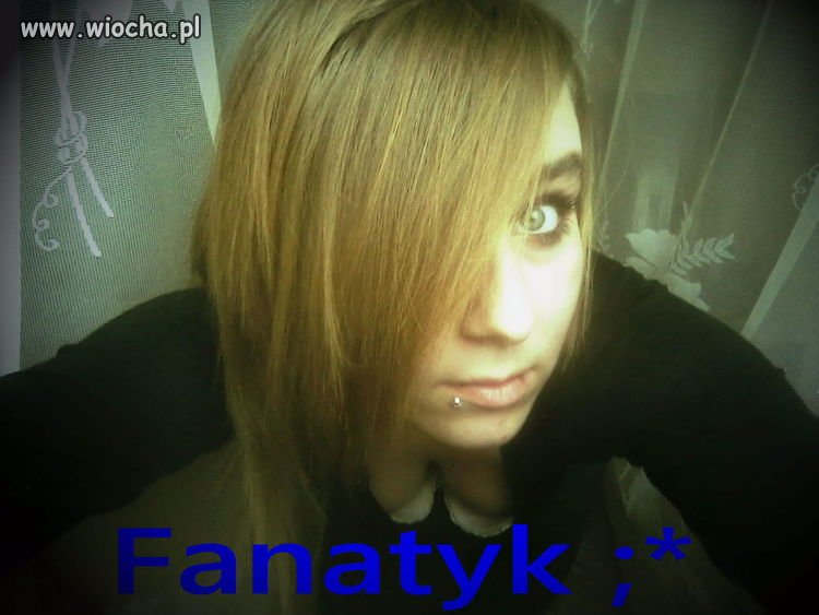 Fanatyk...
