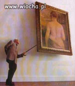 Hehehe xD Dziadek chcial popatrzec 