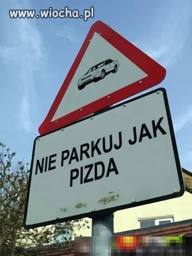 Nie parkuj jak pizda 