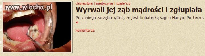 A jednak dentysta to niebezpieczny człowiek...