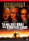 To nie jest kraj dla starych ludzi