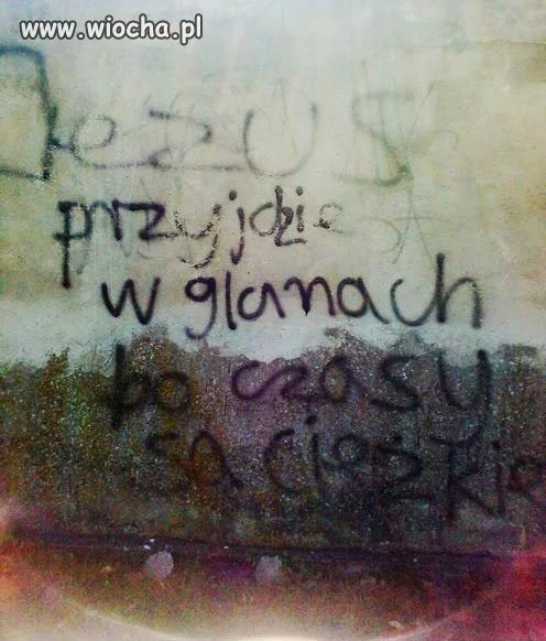 "Jezus przyjdzie w glanach"