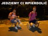 Jedziemy ci wpier**lić 