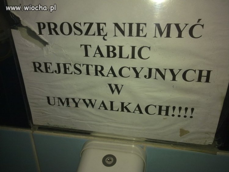 Proszę nie myć tablic Rejestracujnych w umywalkach