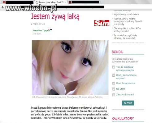 Wygląda jak żywa lalka.