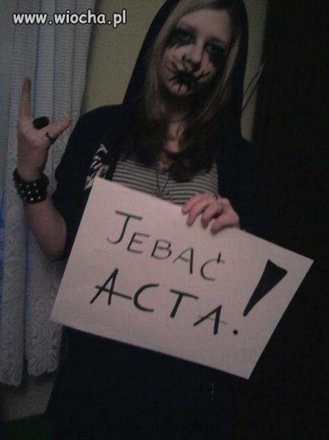 Co to ma być?!?! Jeb*ć acta 