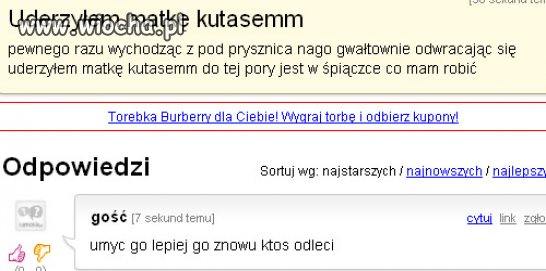Uderzyłem matkę kutasemm...