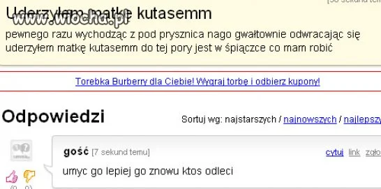 Uderzyłem matkę kutasemm...