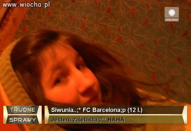 "jestem zajebista" 