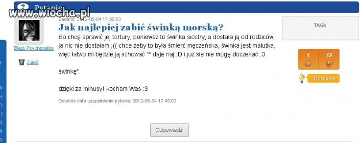 Moim zdaniem ma poważne problemy z głową
