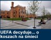UEFA decyduje o...