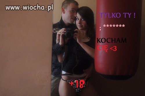 "Tylko Ty kocham Cie"
