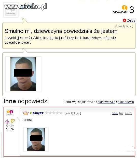 Smutno mu...chciał zeby go ktoś dowartościował...