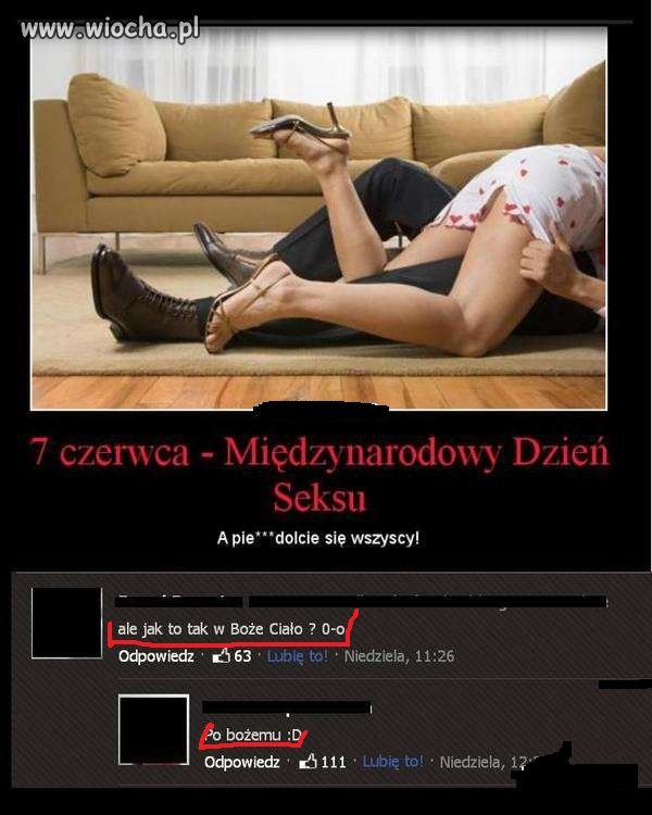 A dzisiaj obchodzimy święto...