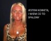 Jestem Kobietą i Wiem co To Spalony