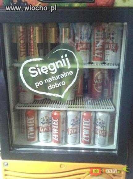 Sięgnij po naturane DOBRO ! 