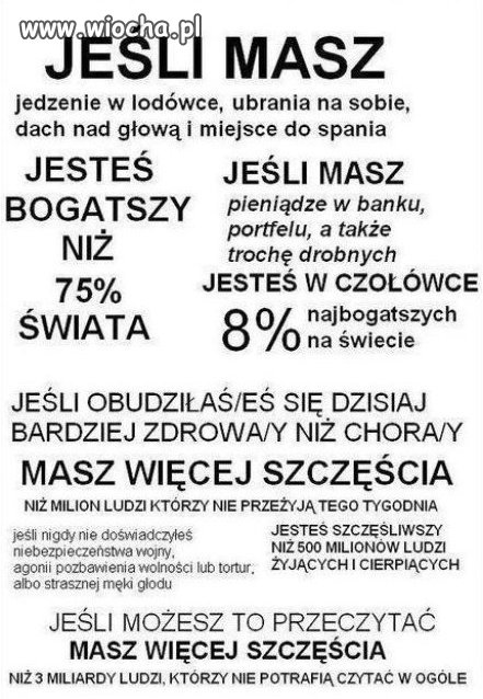Tylko dlaczego nie wszyscy mogą mieć tyle ...