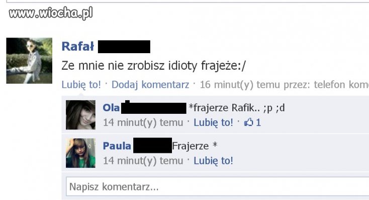 Ja nie muszę robić z Ciebie idioty