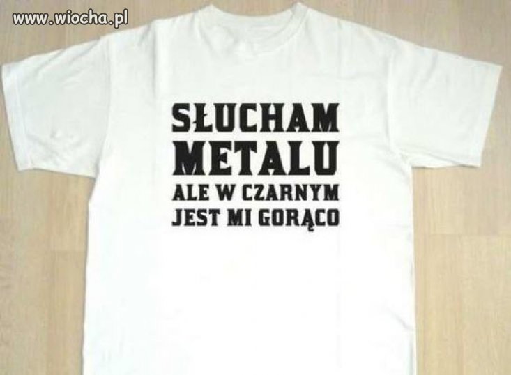 Prawdziwy metal wie