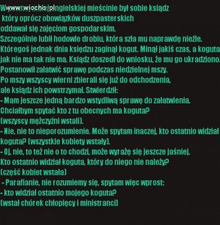 Kto ostatnio widział koguta ?