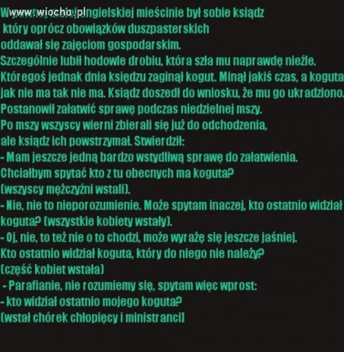 Kto ostatnio widział koguta ?